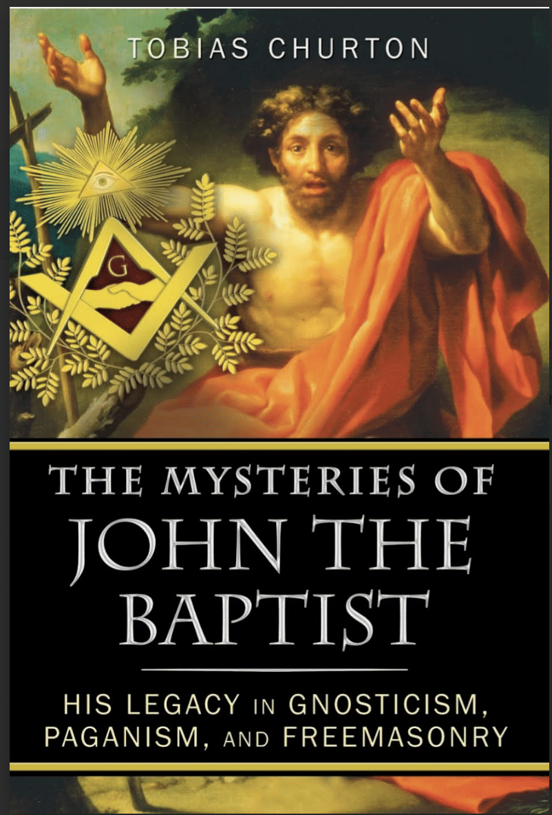 The Mysteries Of John The Baptist - Tobias Churton