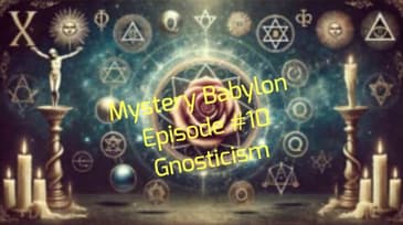 Bill Cooper's Mystery Babylon Series - Episode #10 - Gnosticism
