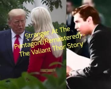 Stranger At The Pentagon (Remastered) - The Valiant Thor Story