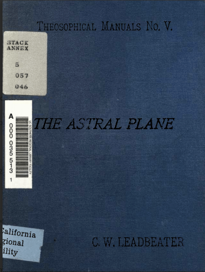 The Astral Plane - C.W. Leadbeater