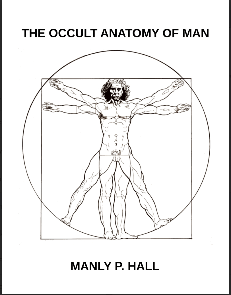 The Occult Anatomy Of Man - Manly P. Hall