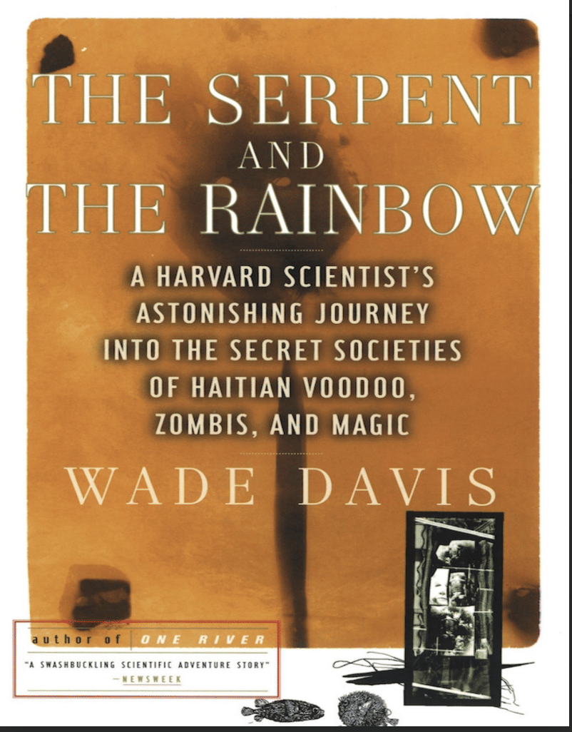 The Serpent And The Rainbow - Wade Davis