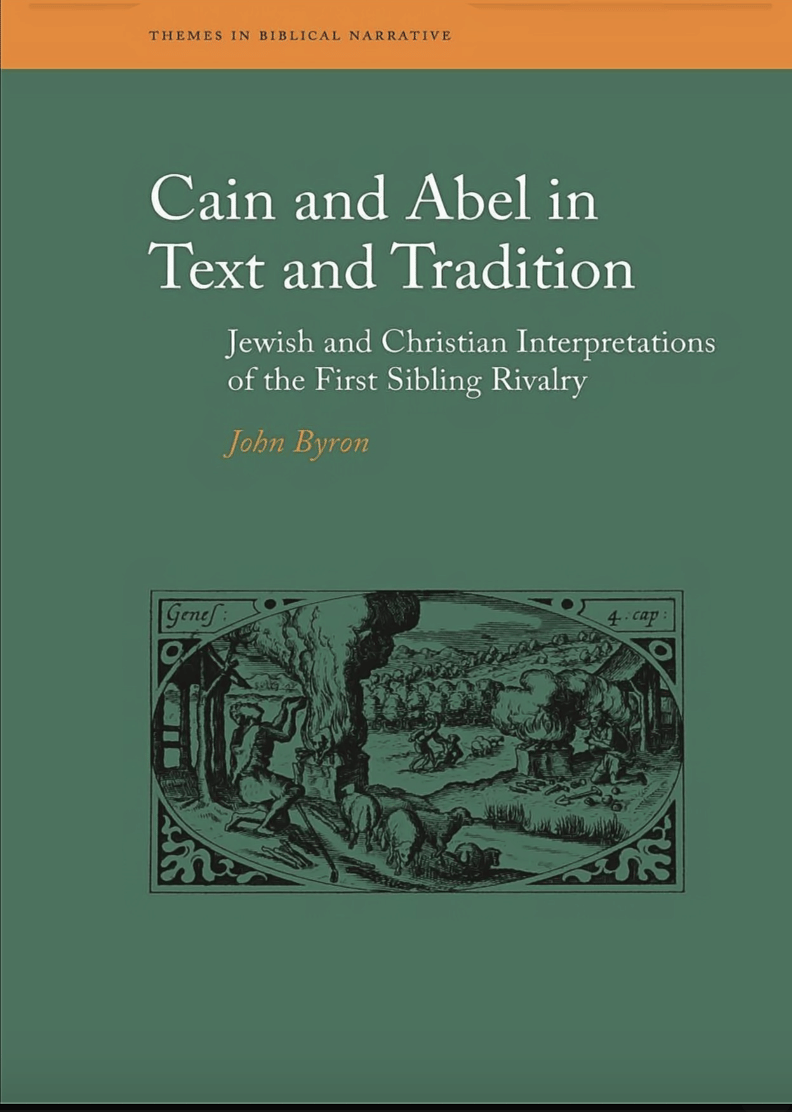 Cain And Abel in Text and Tradition - John Byron