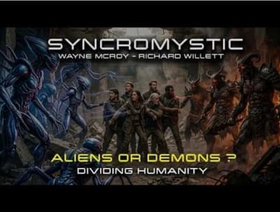 Syncromystic - ALIENS OR DEMONS ? OH WHAT A CHOICE