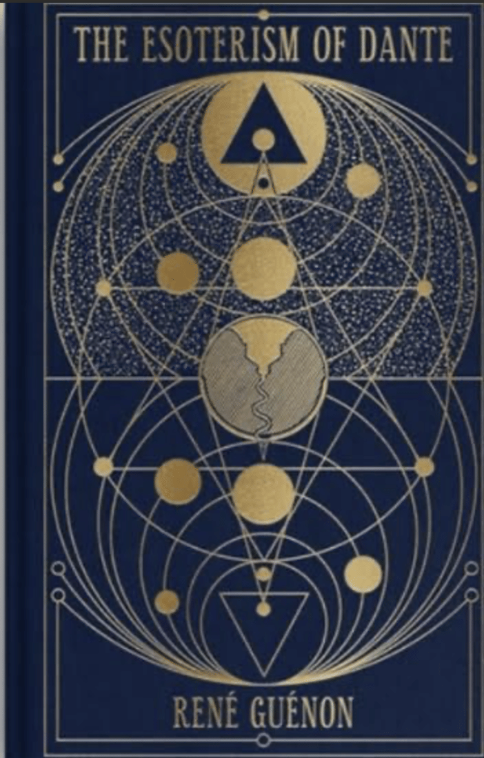 The Esoterism of Dante - Rene Guenon