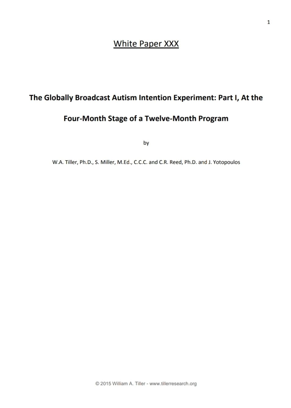 White Paper XXX - The Globally Broadcast Autism Intention Experiment