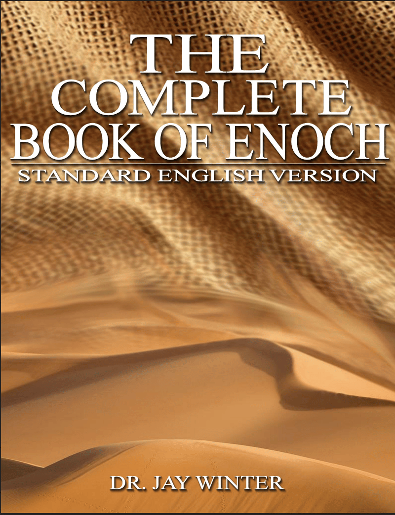 The Complete Book Of Enoch - Dr. Jay Winter
