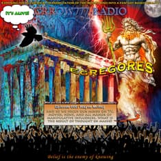 The Egregore: We Whole Heartedly Gathered, and then there was One - Crrow777Radio Episode #666 (Hour 1)