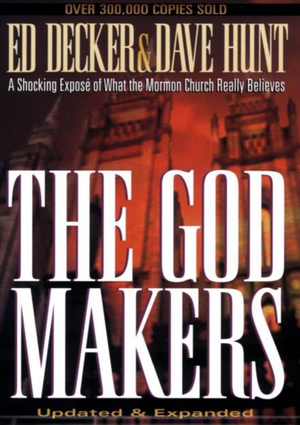 The God Makers - Ed Decker & Dave Hunt