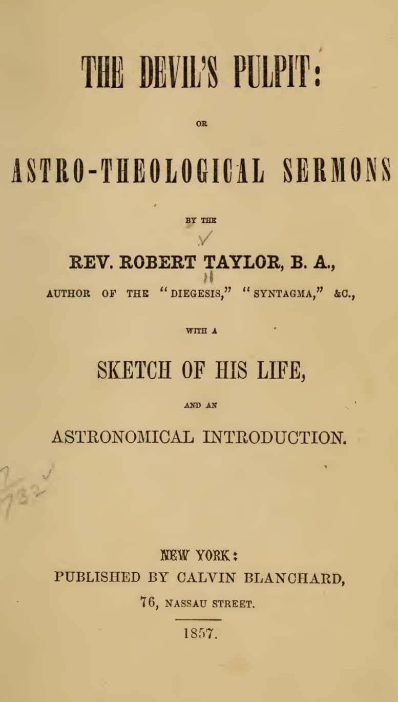 The Devil's Pulpit - Rev. Robert Taylor, B.A.