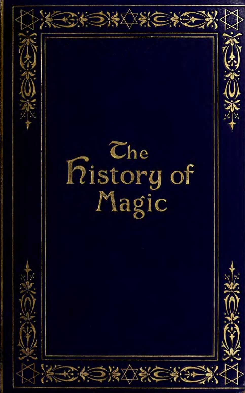 The History Of Magic - Eliphas Levi