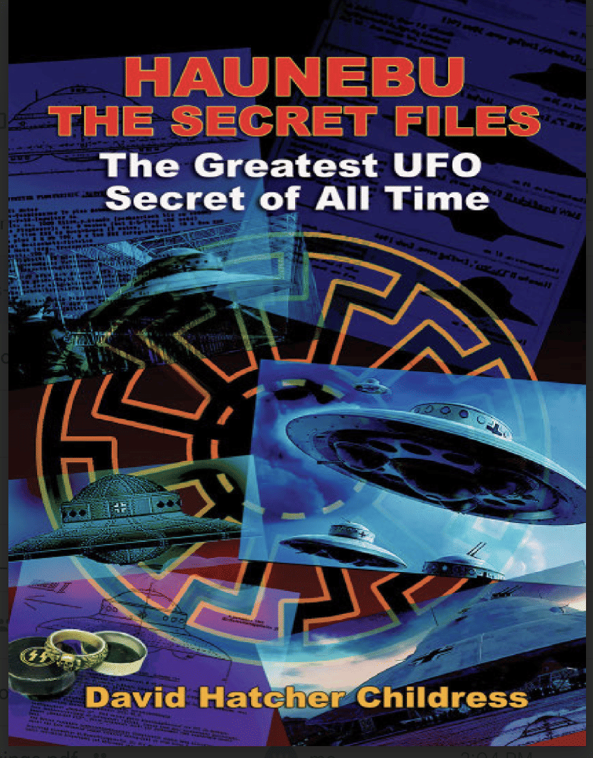 Hanebu The Secret Files - David Hatcher Childress