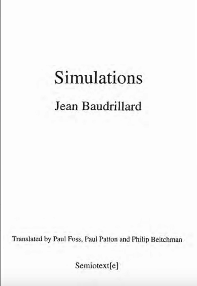 Simulations - Jean Baudrillard