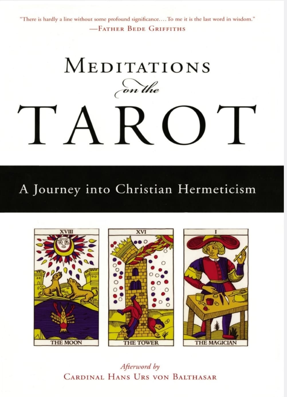 Meditations on the Tarot - Cardinal Hans Urs von Balthasar
