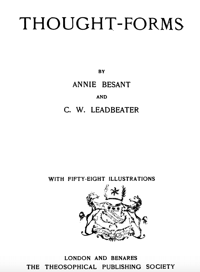 Thought-Forms - Annie Besant and C.W. Leadbeater