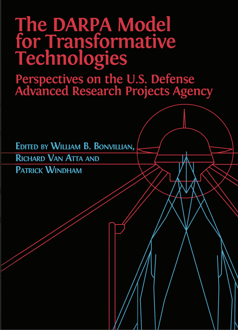The DARPA Model for Transformative Technologies