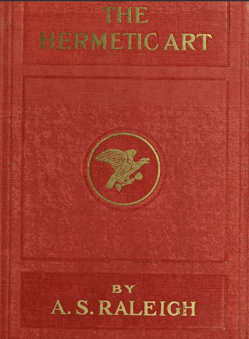 The Hermetic Art - A.S. Raleigh