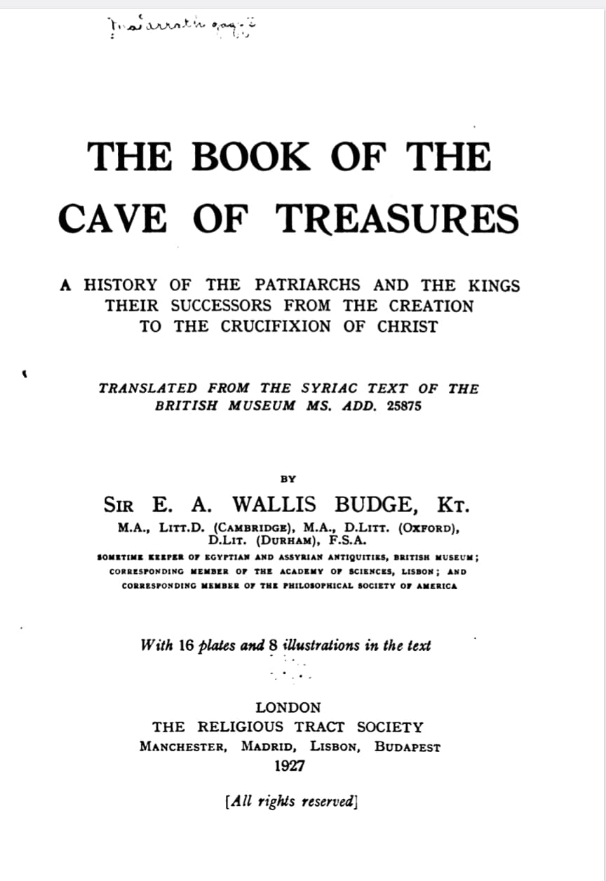 The Book Of The Cave Of Treasures - Translated by E.A. Wallis Budge, M.A.