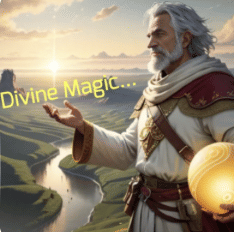 Divine Magic... - ATR Principles Of Magic Series - Part 9 Of 9