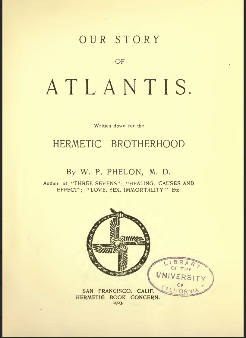 Our Story Of Atlantis - W.P. Phelon, M.D.