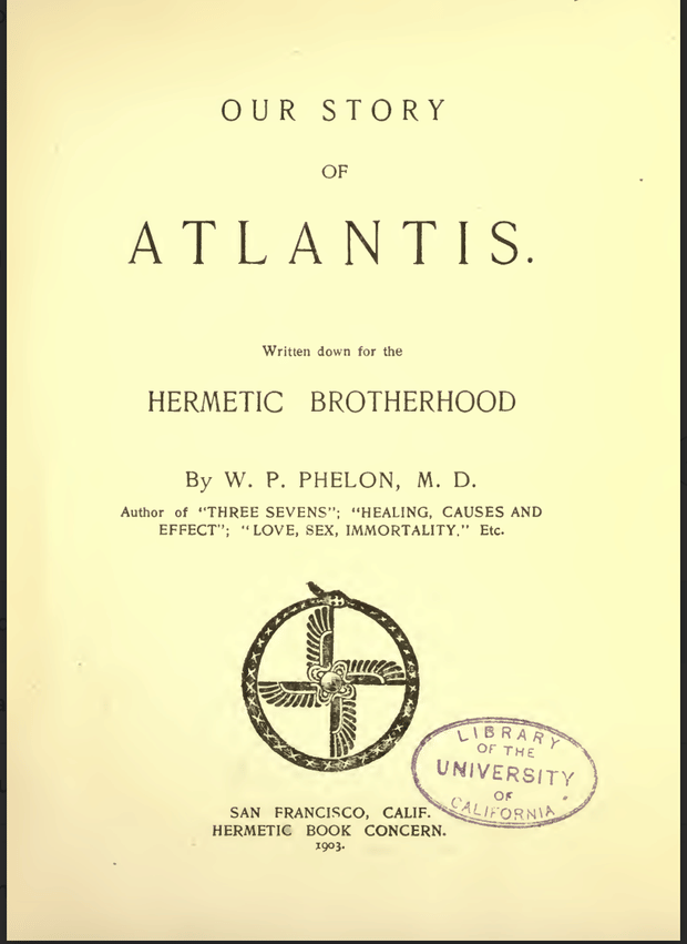 Our Story Of Atlantis - W.P. Phelon, M.D.