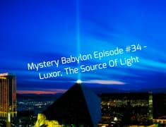 Bill Cooper's Mystery Babylon Series - Episode #34 - Luxor, The Source Of Light