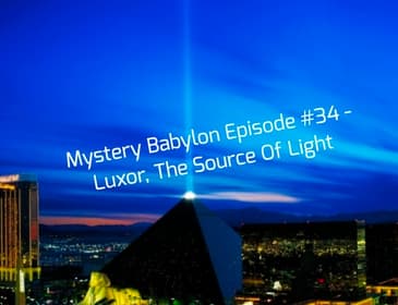 Bill Cooper's Mystery Babylon Series - Episode #34 - Luxor, The Source Of Light