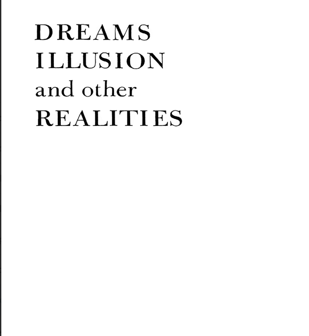 Dreams Illusion and other Realities - Wendy Doniger O'Flaherty