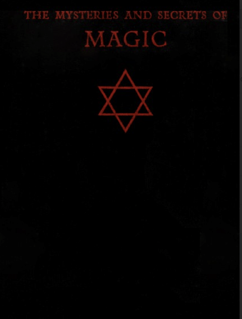 The Mysteries And Secrets Of Magic - C.J.S. Thompson