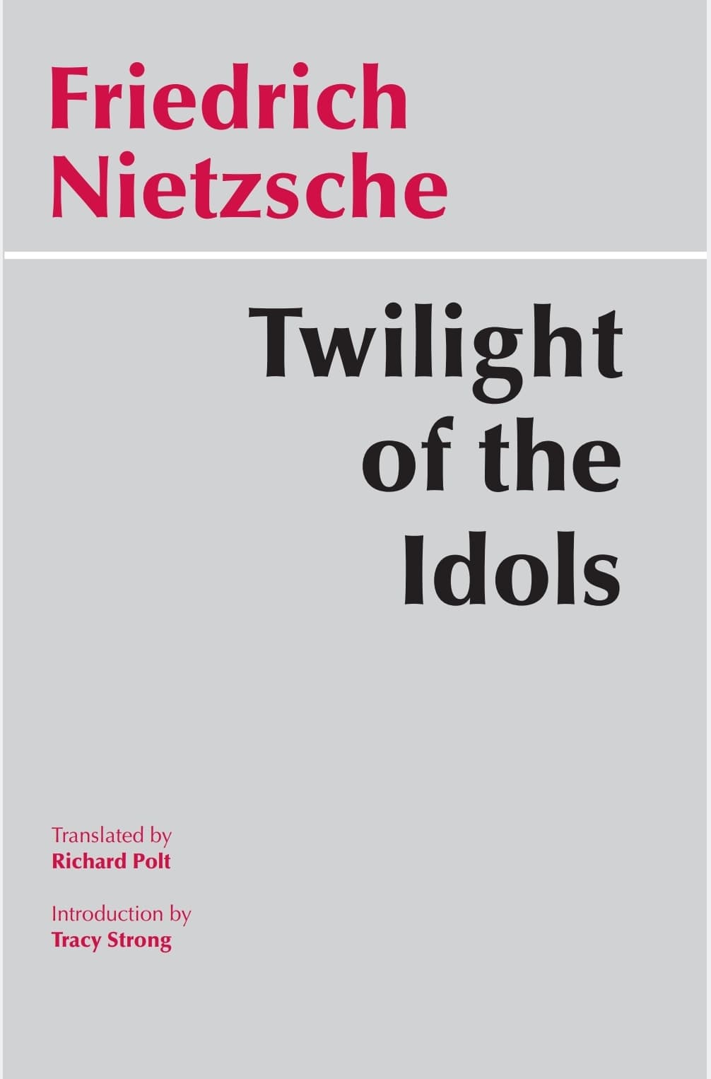 Nietzsche - Twilight of the Idols