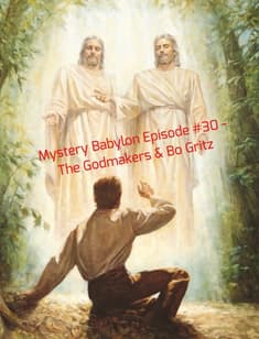 Bill Cooper's Mystery Babylon Series - Episode #30 - The Godmakers & Bo Gritz