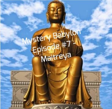 Bill Cooper's Mystery Babylon Series - Episode #7 - Maitreya