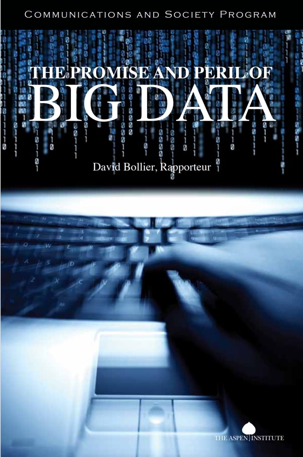 The Promise And Peril Of Big Data