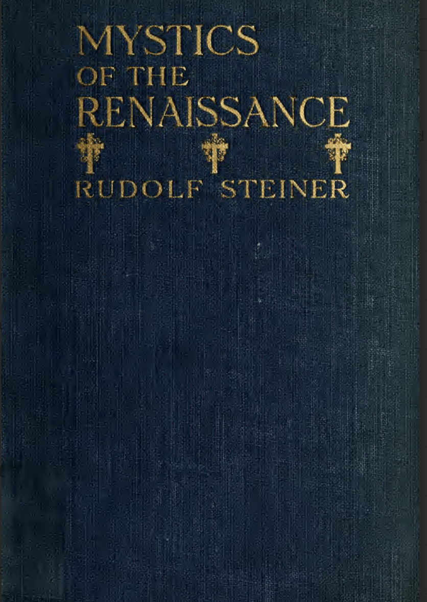 Mystics Of The Renaissance - Rudolf Steiner