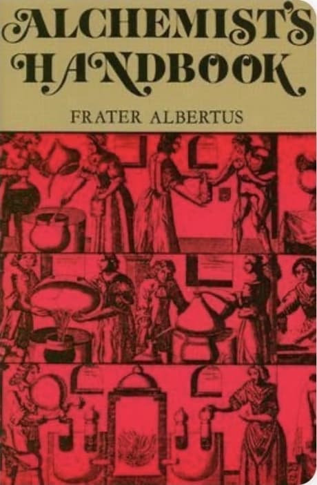 The Alchemist's Handbook - Frater Albertus
