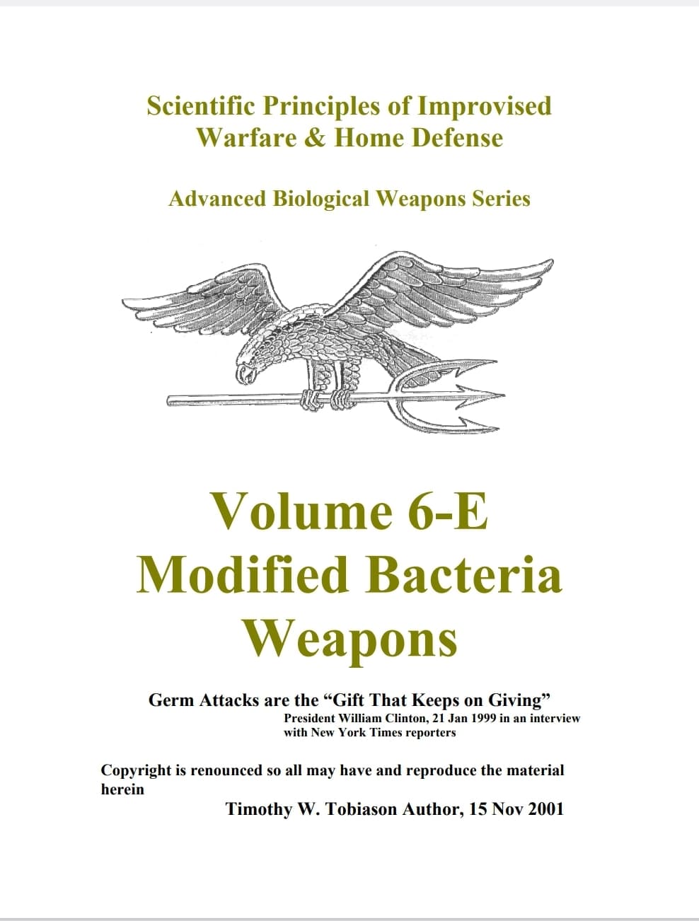 Volume 6-E Modified Bacteria Weapons - Timothy W. Tobiason