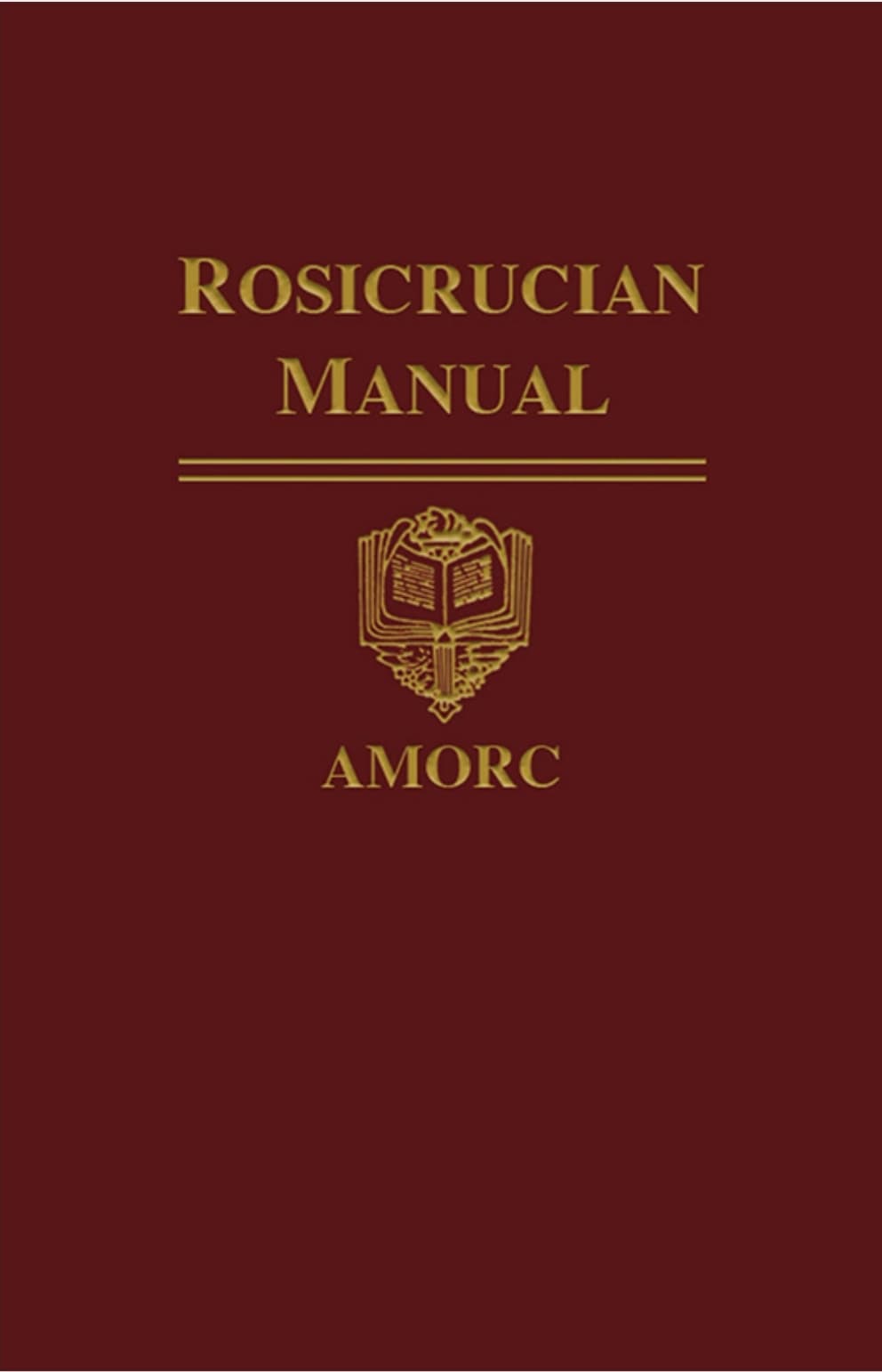 Rosicrucian Manual AMORC - H. Spencer Lewis