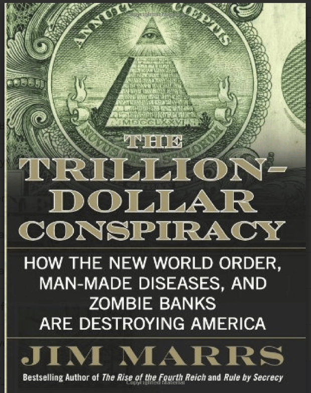 The Trillion Dollar Conspiracy - Jim Marrs