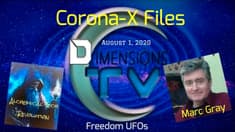 Dimensions TV Corona-X Files With Marc Gray