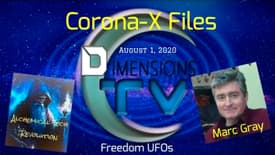 Dimensions TV Corona-X Files With Marc Gray