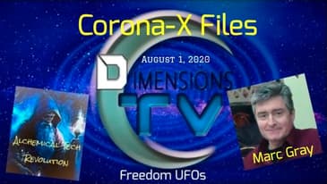 Dimensions TV Corona-X Files With Marc Gray