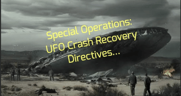 Special Operations: UFO Crash Recovery Directives...