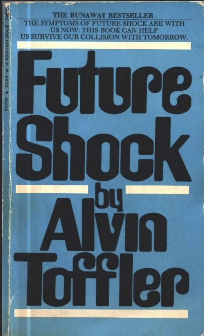 Future Shock by Alvin Toffler
