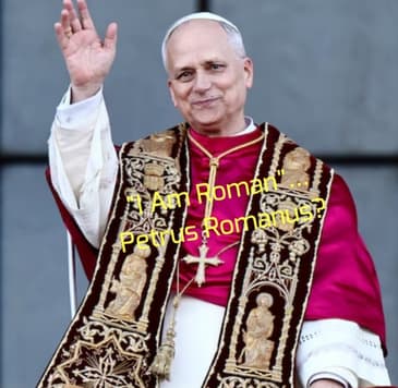 "I Am Roman"... Petrus Romanus?