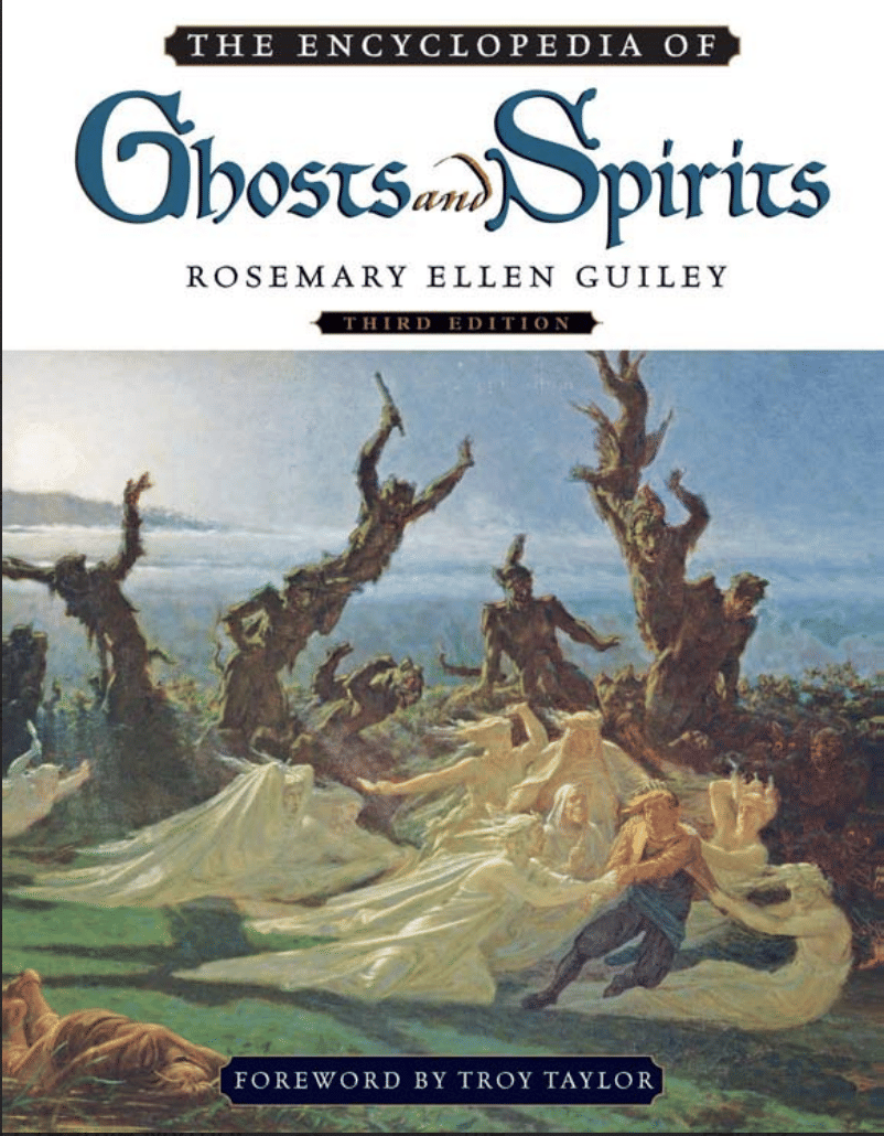 The Encyclopedia Of Ghosts and Spirits - Rosemary Ellen Guiley