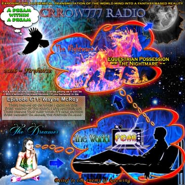 Your Dreams, whatever they Be, Dream a Little Dream of Me - Crrow777Radio - Episode #671 (Hour 1)
