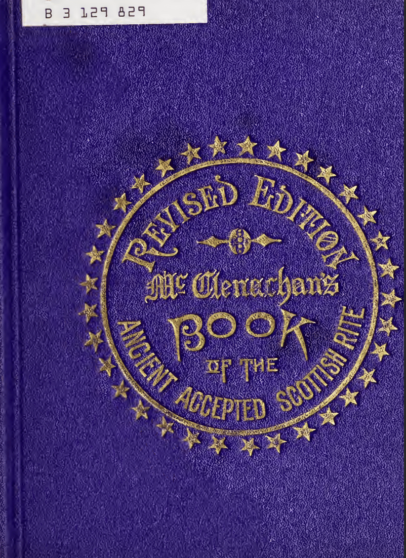 The Book Of The Ancient and Accepted Scottish Rite - Charles T. McClenachan