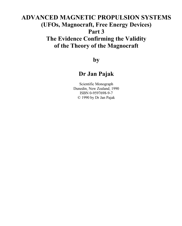 Advanced Magnetic Propulsion Systems (Part 3) - Jan Pajak