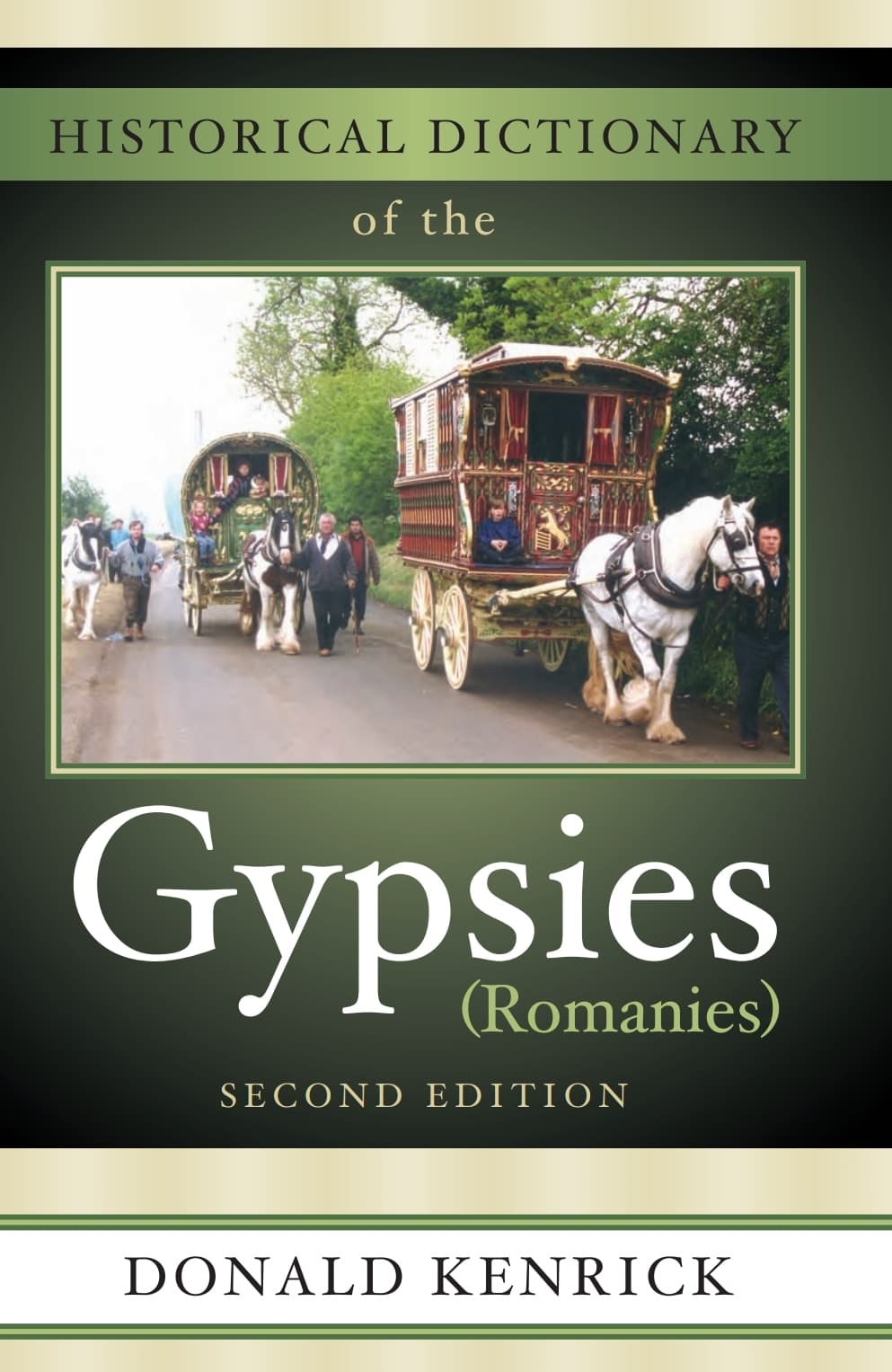 Historical Dictionary of the Gypsies (Romanies) - Donald Kenrick