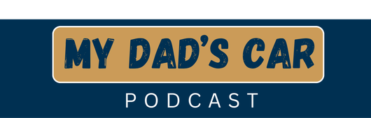My Dads Car Podcast